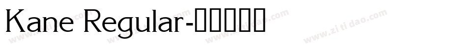 Kane Regular字体转换